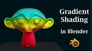 Gradient Shading In Blender | Gradient Shader With Color Ramp Node To Create Colorful Shades