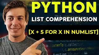 Python List Comprehension in 25 Minutes