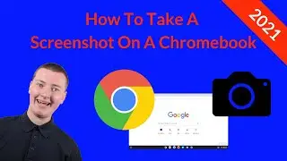 How To Take A Screenshot On A Chromebook 2021