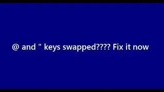 How to fix swapped key problem (e.g.,  instead of @) by remapping keyboard layout  - Windows 10