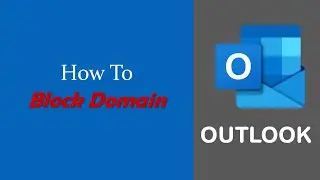 How to block unwanted email domain in MS Outlook 365