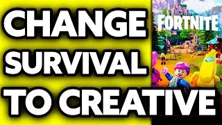 How To Change Your Survival World to Creative in Lego Fortnite (2024)