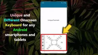 Unique and Different Onscreen Keyboard for any Android smartphones and tablets.