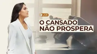 #LIVE: O CANSADO NÃO PROSPERA! 🔥Quartas intencionais.