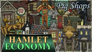 HAMLET ECONOMY, THE COMPLETE GUIDE - PIG SHOPS | Don't Starve Hamlet