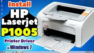 How to Download & Install HP Laserjet P1005 Printer Driver in Windows 7 PC or Laptop