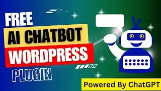 Free AI ChatBot WordPress Plugin Powered By ChatGPT | AI Engine Tutorial