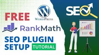 Free Rank Math SEO Plugin Setup Tutorial For WordPress