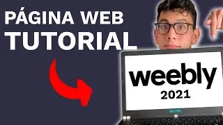 Tutorial De Weebly - Como Hacer Una Pagina Web en Weebly