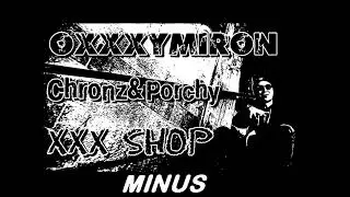 Oxxxymiron - XXX SHOP (Минус)