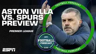 Aston Villa vs. Tottenham PREDICTIONS! Will Postecoglou’s side make a top 4 statement? | ESPN FC