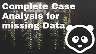 Complete case analysis in python |  How to get rid of missing data in Python