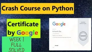 Crash Course On Python Quiz for Weak 1- Full solved | Google IT Automation with Python || 2020