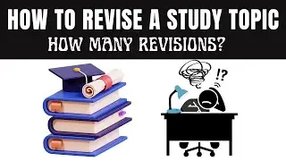 How to Revise a Study Topic, Flashcards, Active Recall, Spaced Repetition