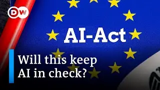 EU lawmakers approve worlds first legal framework on Artificial Intelligence | DW News