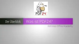 Der Überblick: Was ist PDF24?