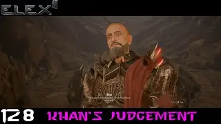 Khan's Judgement - ELEX II (Hard Walkthrough) Part 128