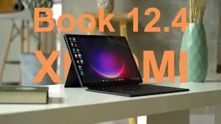 Microsoft напрягся — Xiaomi Book S 12.4