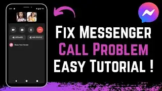 How to Fix Messenger Call Problem !