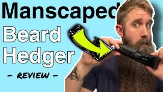 Manscaped Beard Hedger Review & Demonstration!