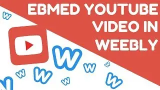 How To Embed Youtube Video Into Weebly Website