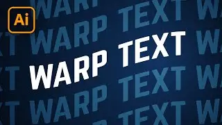 How to Warp Text in Illustrator