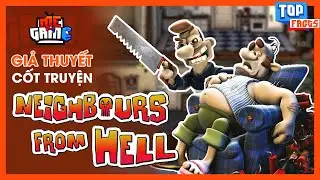 Giả Thuyết Game: Neighbours from Hell - Ông Hàng Xóm Tới Từ Địa Ngục | meGAME