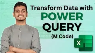 How to Customize Data Transformations in Power Query using M Code: Power Query Tutorial | Be10x