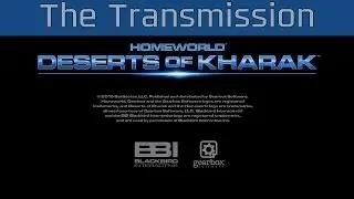 Homeworld: Deserts of Kharak - The Transmission Trailer [HD]