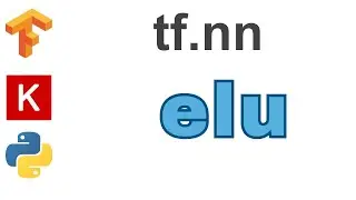 116: elu | TensorFlow | Tutorial