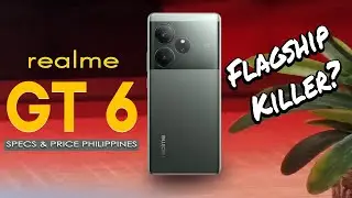 Realme GT 6 - Flagship Killer Specs? Features and Price in Philippines