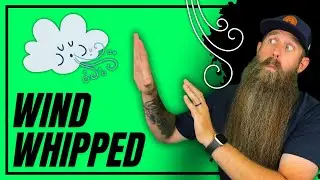 Wind Whipped Beard!? Cause & Solutions