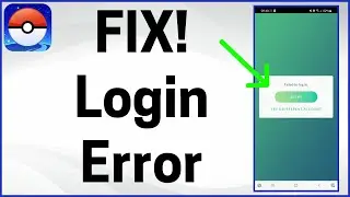 How to Fix Pokemon Go Login Error (2022)