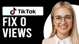 How To Fix Zero Views On Tiktok (How To Solve Zero Views On Tiktok Videos)