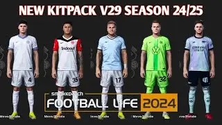 NEW MEGA KITPACK V29 SEASON 2024-25 - PES 2021 & FOOTBALL LIFE - PES MOD