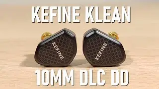 Kefine Klean Review - 10MM DLC DD With 2 x Tuning Nozzles