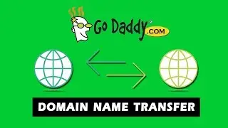 GoDaddy Domain Name Transfer/ Transfer Ownership of a Domain name