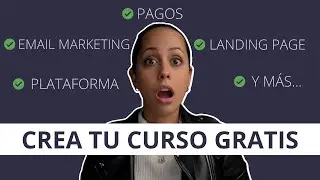 Crea GRATIS Tu Curso Online y Empieza a Venderlo - TuTorial Paso A Paso