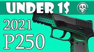 BEST P250 Skins UNDER 1$ 2021!