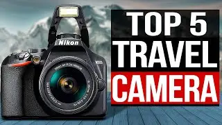 TOP 5: Best Travel Camera 2021