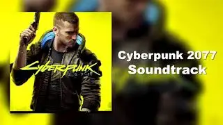 Cyberpunk 2077 Soundtrack - Atlantis