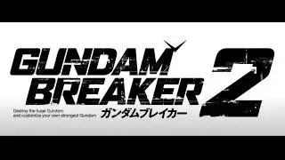 Gundam Breaker 2 Lobby BGM