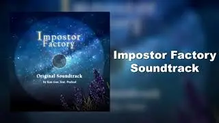 Impostor Factory Soundtrack - Twenty-Six Past Three (Void Version)