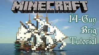 🚢Minecraft Tutorial: How to Make a 14-Gun Brig