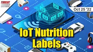 IoT Nutrition labels TBA 2023 - ThreatWire