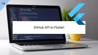 GitHub API In Flutter! - 25 Days Of Flutter