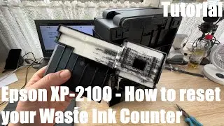 How to reset your Waste Ink Counters XP-2100, XP-2105 - Epson red light blinking problem solution