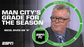 Steve Nicol grades Manchester City an ‘A’ 👀 + Nedum’s biggest worry for next season | ESPN FC