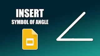 How to insert symbol of angle in google slides