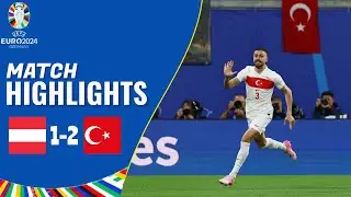 Austria vs Turkey | 1-2 | Highlights | UEFA Euro 2024